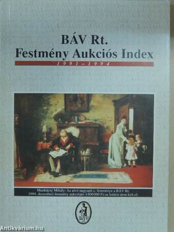 BÁV Rt. Festmény Aukciós Index 1991-1994