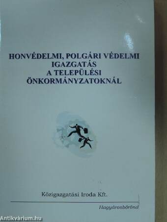 Honvédelmi, polgári védelmi igazgatás a települési önkormányzatoknál