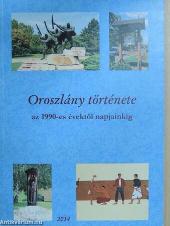 Oroszlány története az 1990-es évektől napjainkig