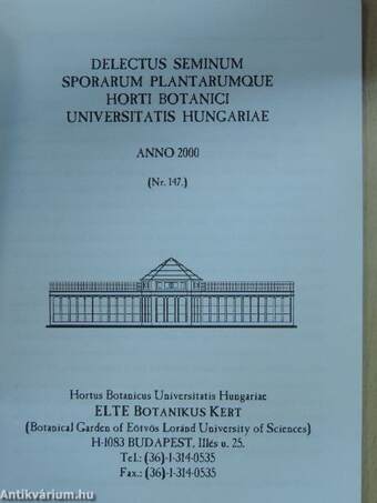 Delectus Seminum Sporarum Plantarumque Horti Botanici Universitatis Hungariae Anno 2000