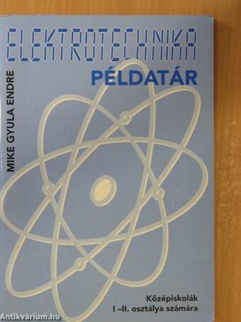 Elektrotechnika példatár I-II.