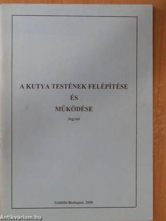 A kutya testének felépítése és működése