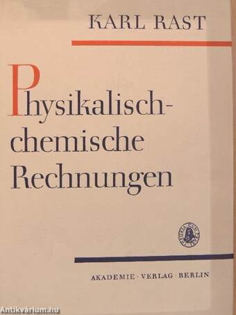 Physikalisch-chemische Rechnungen