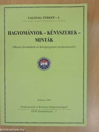 Hagyományok - kényszerek - minták