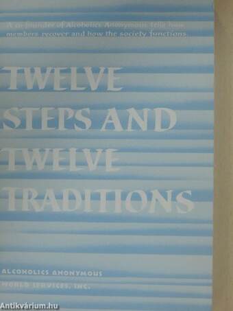 Twelve Steps and Twelve Traditions