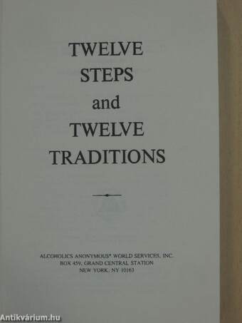 Twelve Steps and Twelve Traditions