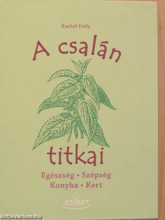 A csalán titkai