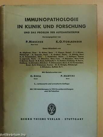 Immunopathologie in Klinik und Forschung und das Problem der Autoantikörper