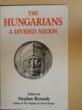 The Hungarians: A Divided Nation