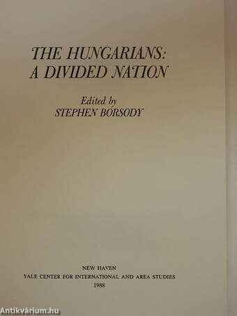 The Hungarians: A Divided Nation