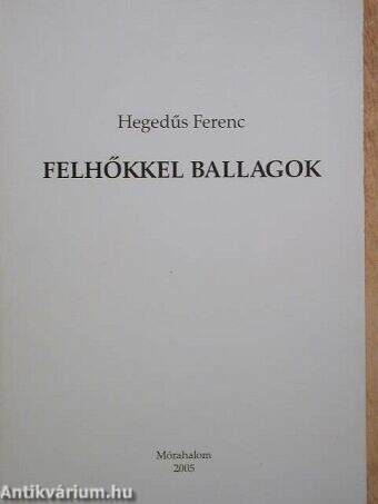 Felhőkkel ballagok