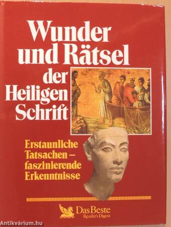 Wunder und Rätsel der Heiligen Schrift