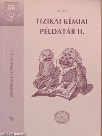 Fizikai kémiai példatár II.