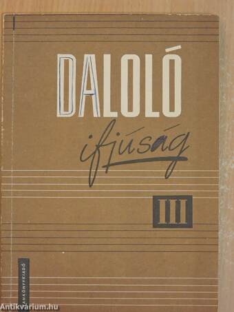 Daloló ifjúság III.