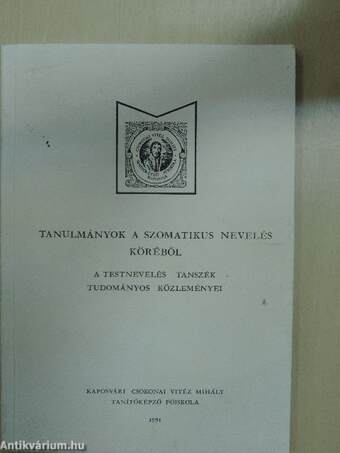 Tanulmányok a szomatikus nevelés köréből