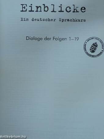 Einblicke - Dialoge der Folgen 1-19