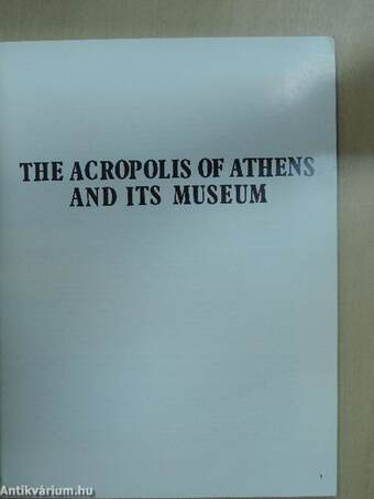 The Acropolis of Athens and its Museum