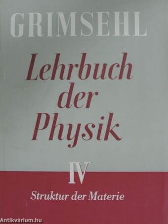 Grimsehl Lehrbuch der Physik IV.