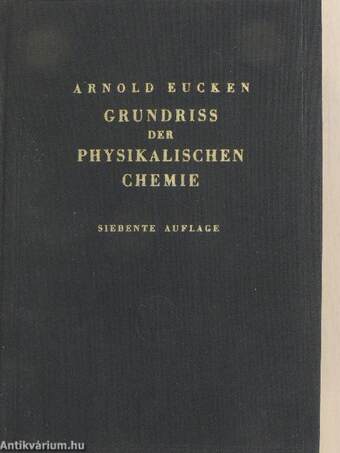 Grundriss der physikalischen Chemie