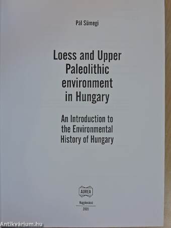 Loess and Upper Paleolithic environment in Hungary