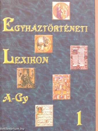 Egyháztörténeti lexikon 1. (töredék)