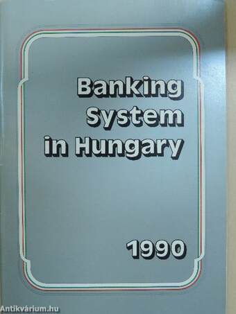 Banking System in Hungary 1990