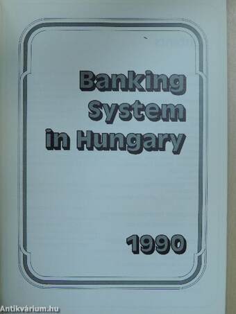 Banking System in Hungary 1990