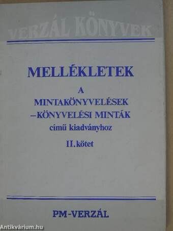 Mellékletek a Mintakönyvelések - Könyvelési minták című kiadványhoz II.