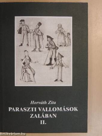 Paraszti vallomások Zalában II.