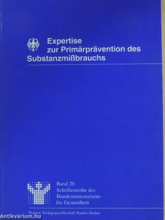 Expertise zur Primärprävention des Substanzmißbrauchs