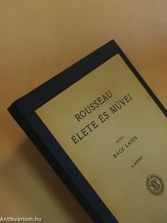 Rousseau J. J. élete és művei II. (töredék)