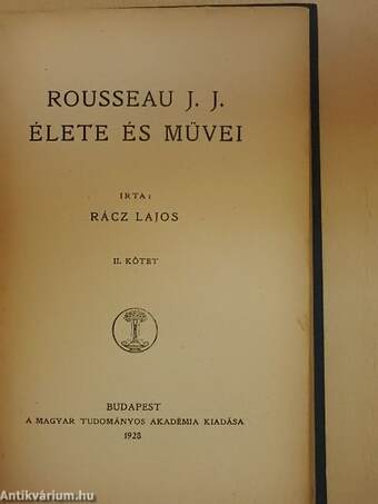 Rousseau J. J. élete és művei II. (töredék)