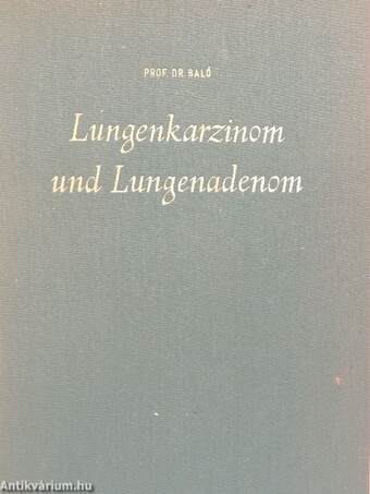 Lungenkarzinom und Lungenadenom