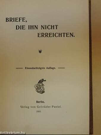 Briefe, die Ihn nicht Erreichten