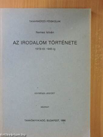 Az irodalom története 1919-től 1945-ig