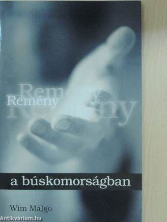 Remény a búskomorságban