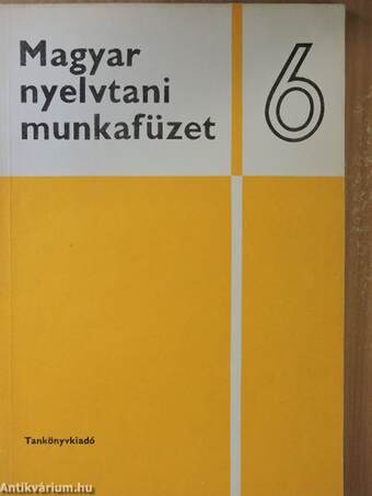 Magyar nyelvtani munkafüzet 6.