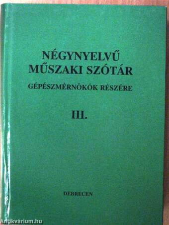 Négynyelvű műszaki szótár III.