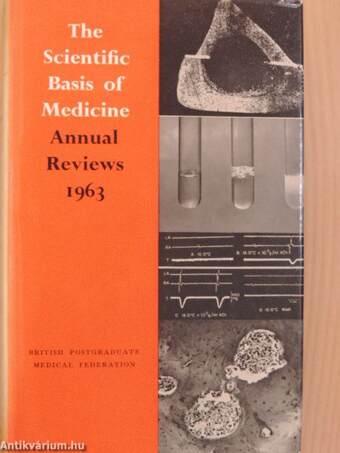 The Scientific Basis of Medicine Annual Reviews 1963