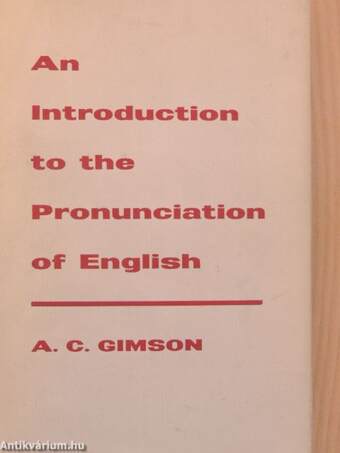An Introduction to the Pronunciation of English