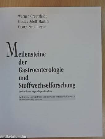 Meilensteine der Gastroenterologie und Stoffwechselforschung in den deutschsprachigen Ländern