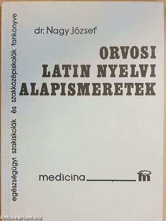 Orvosi latin nyelvi alapismeretek