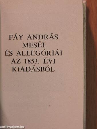 Fáy András meséi és allegóriái (minikönyv) (számozott)