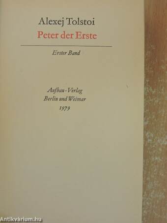 Peter der Erste I-II.