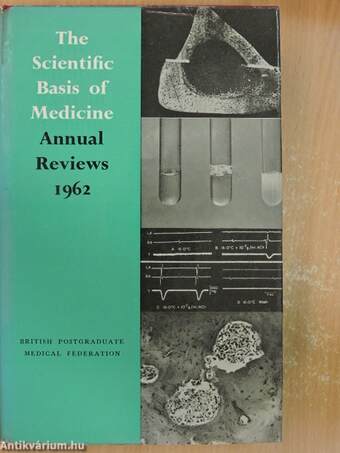 The Scientific Basis of Medicine Annual Reviews 1962