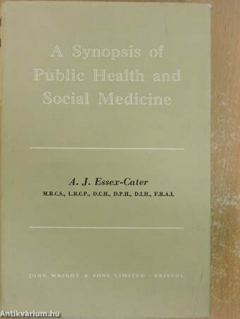 A Synopsis of Public Health and Social Medicine