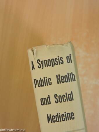 A Synopsis of Public Health and Social Medicine