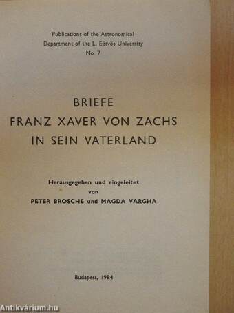 Briefe Franz Xaver von Zachs in sein Vaterland