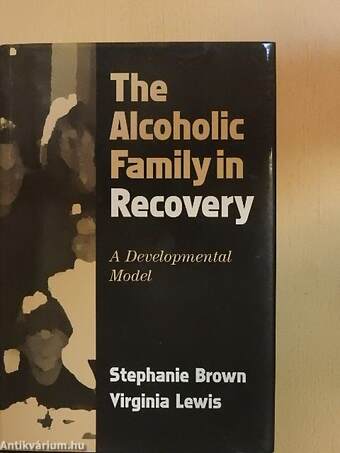 The alcoholic family in recovery