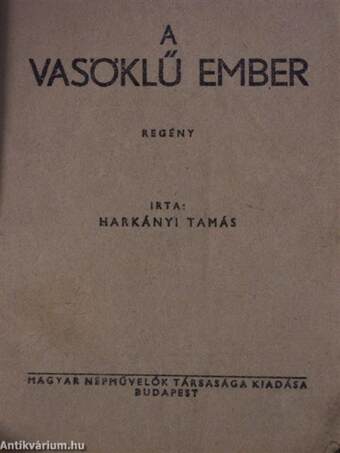 A vasöklű ember